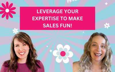 Episode 2: Leverage Your Expertise to Make Sales Fun – Interview with Asia Dore